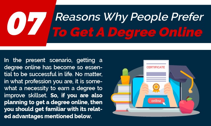 Infographic: 7 Reasons Why People Prefer To Get A Degree Online